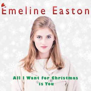 Emeline Easton - All i Want For Christmas is You.jpeg